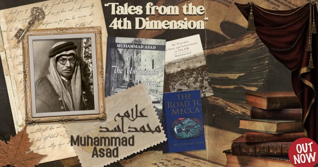 Muhammad Asad, Europe’s Gift to Pakistan
