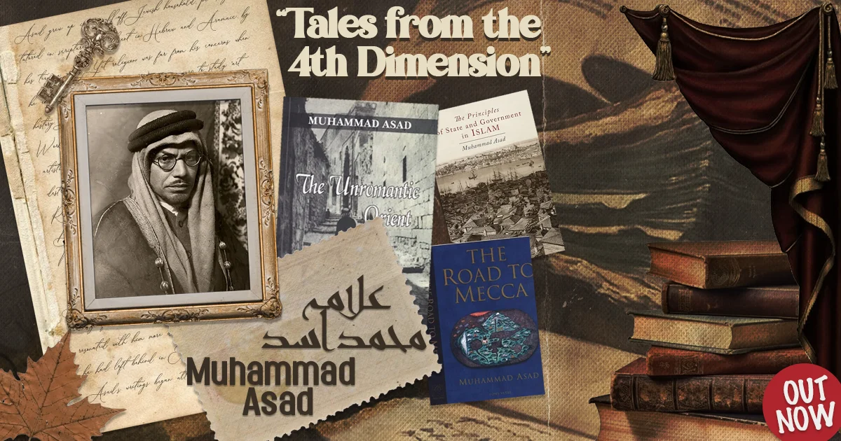 Muhammad Asad, Europe’s Gift to Pakistan