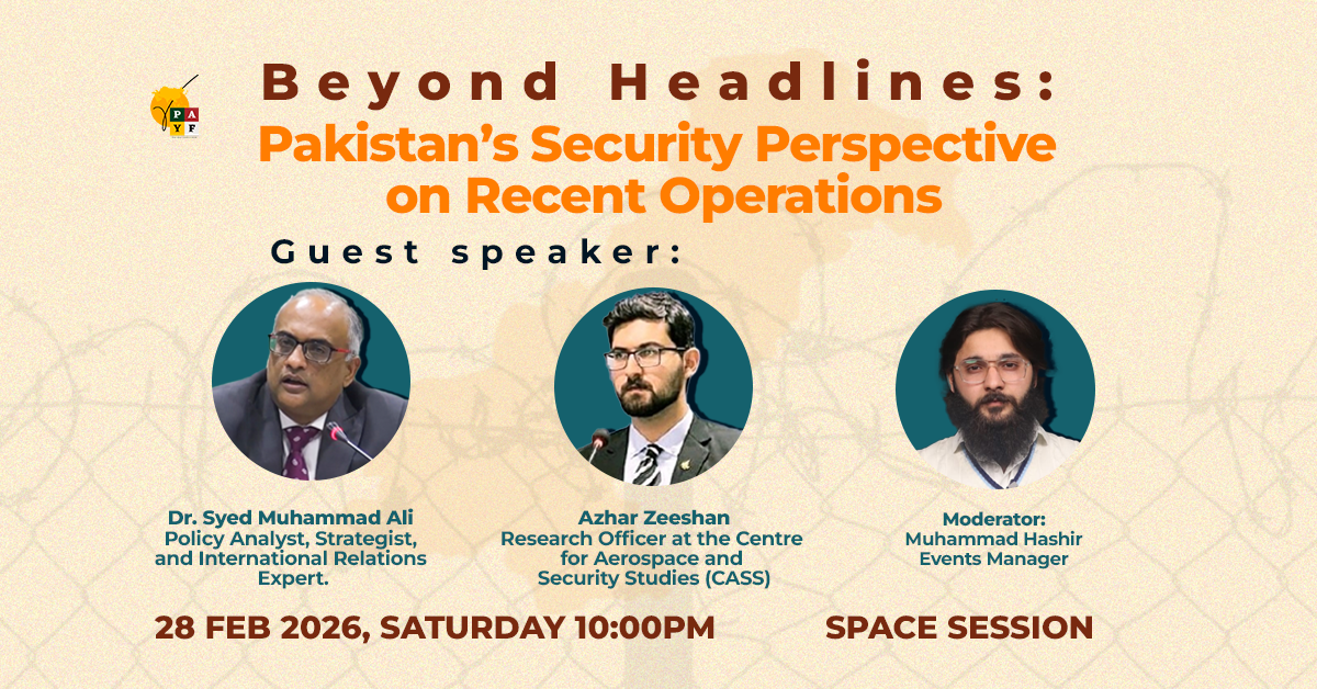 Beyond Headlines: Pakistan’s Security Perspective on Recent Operations