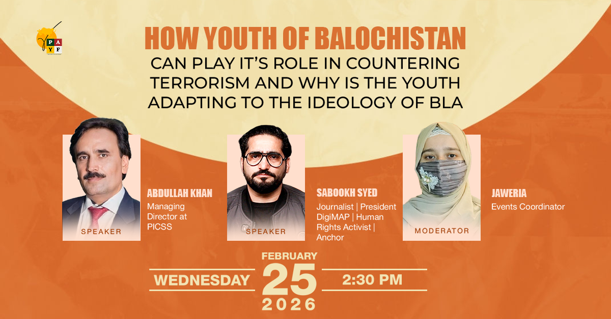 How Youth of Balochistan Can Play Its Role in Countering Terrorism & Why Youth is Adapting to the Ideology of BLA